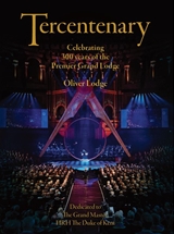 Tercentenary Celebrating 300 years of the Premier Grand Lodge - Pre-Order